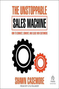 Unstoppable Sales Machine