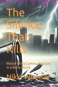 The Silence That Kills