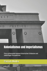 Kolonialismus und Imperialismus