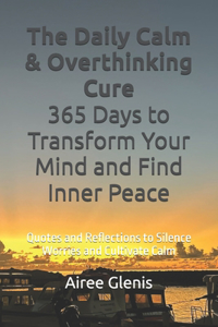 Daily Calm & Overthinking Cure