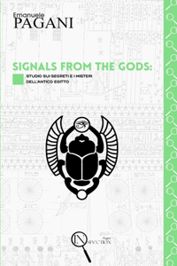Signals from the gods