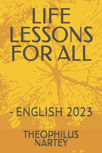Life Lessons for All