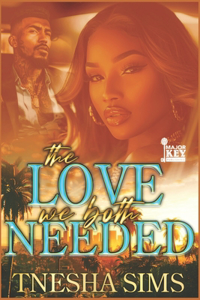Love We Both Needed