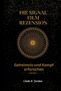 Signal Film Rezension