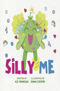 Silly Me