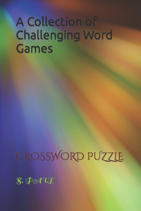 A Collection of Challenging Word Games