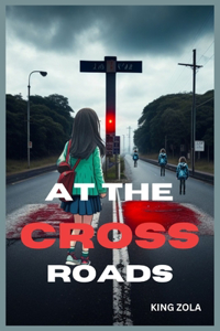 At the Cross-Roads