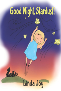 Goodnight, Stardust!