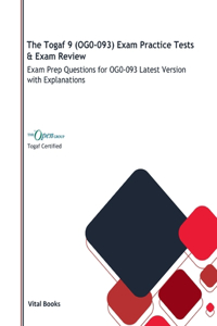 Togaf 9 (OG0-093) Exam Practice Tests & Exam Review