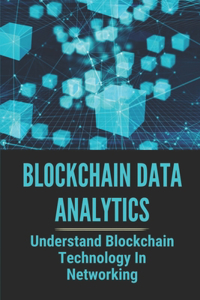 Blockchain Data Analytics