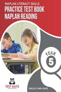 NAPLAN LITERACY SKILLS Practice Test Book NAPLAN Reading Year 5