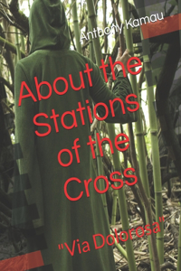 About the Stations of the Cross