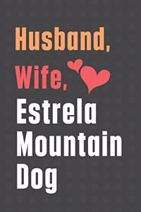 Husband, Wife, Estrela Mountain Dog