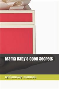 Mama Baby's Open Secrets