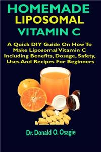 Homemade Liposomal Vitamin C