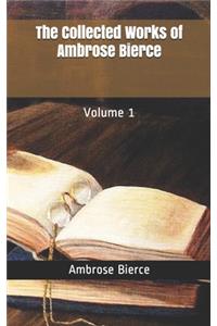 The Collected Works of Ambrose Bierce