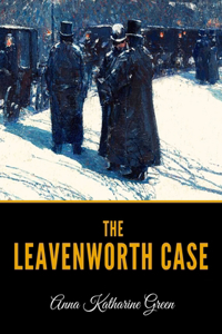 The Leavenworth Case