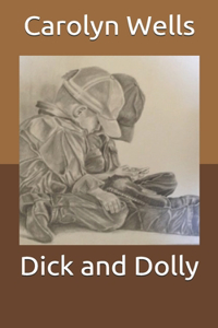 Dick and Dolly