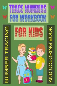 Trace Numbers for Workbook for Kids