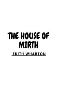 The House of Mirth