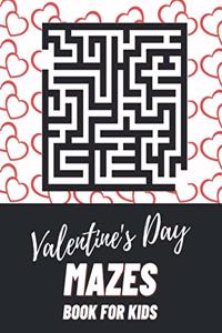 Valentine's Day Mazes Book For Kids