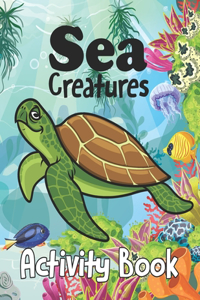 Sea Creatures Activity Book