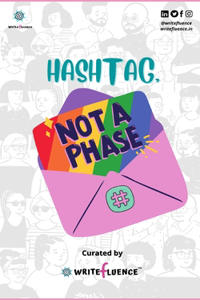 Hashtag, Not A Phase