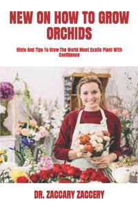 New on How to Grow Orchids