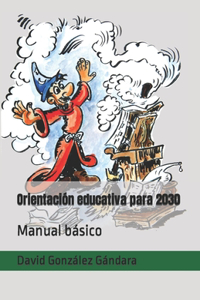 Orientación educativa para 2030