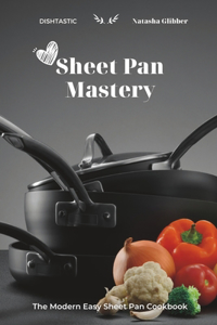 Sheet Pan Mastery