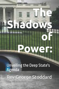 The Shadows of Power