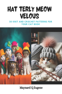 Hat terly Meow velous