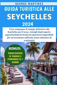 Guida Turistica Alle Seychelles 2024