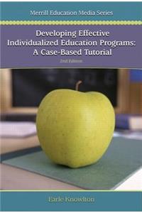 Developing Effective Individualized Education Programs