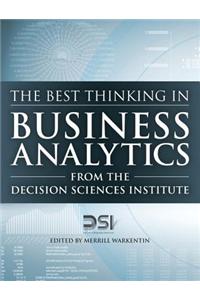 Best Thinking in Business Analytics from the Decision Sciences Institute