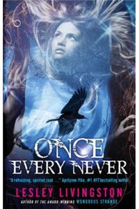 Once Every Never