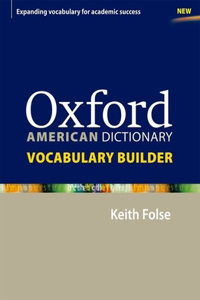 Oxford American Dictionary Vocabulary Builder