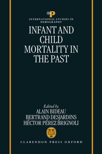 Infant and Child Mortality in the Past