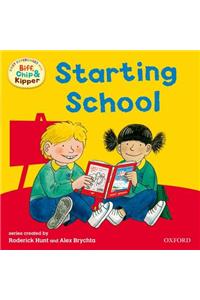 Oxford Reading Tree: Read With Biff, Chip and Kipper: First Experiences Starting School
