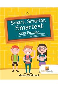 Smart, Smarter, Smartest Kids Puzzles