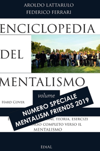 Enciclopedia del Mentalismo - Numero speciale Mentalism Friends 2019 Hard Cover