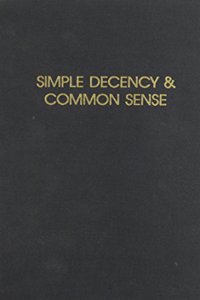 Simple Decency and Common Sense