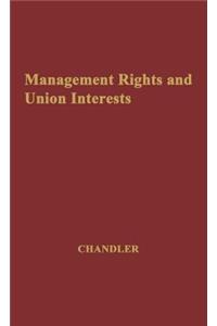 Management Rights and Union Interests