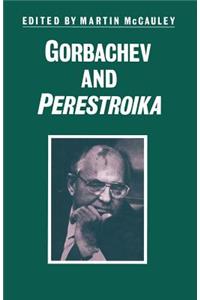 Gorbachev and Perestroika