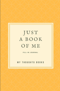 Just A Book of Me