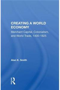 Creating a World Economy