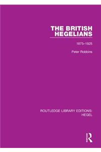 The British Hegelians