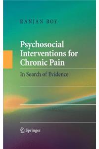 Psychosocial Interventions for Chronic Pain