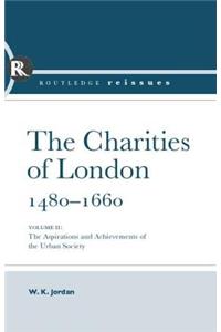 Charities of London, 1480 - 1660