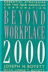 Beyond Workplace 2000